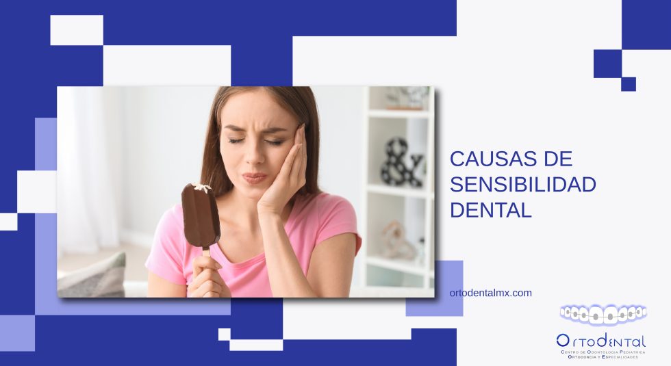 Causas De La Sensibilidad Dental Ortodental