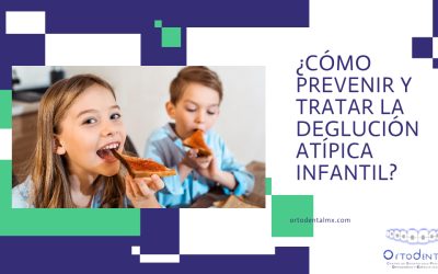 ¿Cómo prevenir y tratar la deglución atípica infantil?