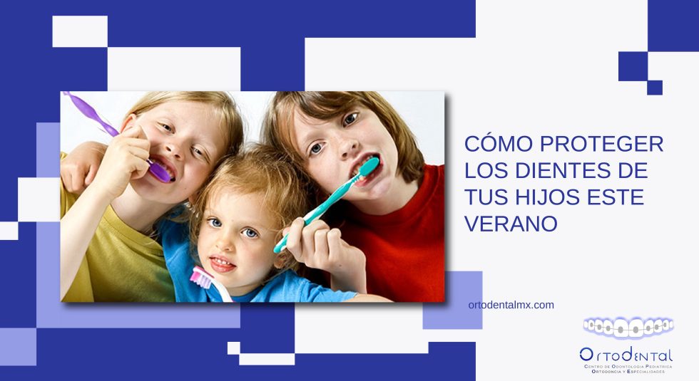 ¿Cómo proteger los dientes de tus hijos este verano? - Ortodental